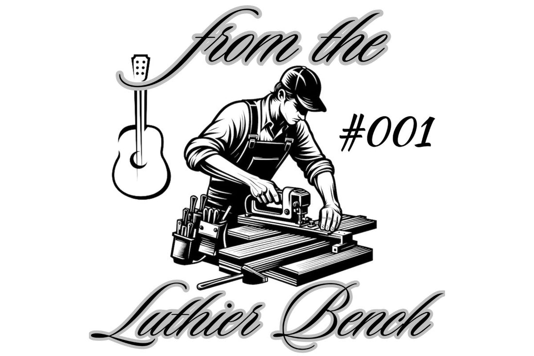 "From The Luthier Bench" Podcast 001 - Kevin La Due