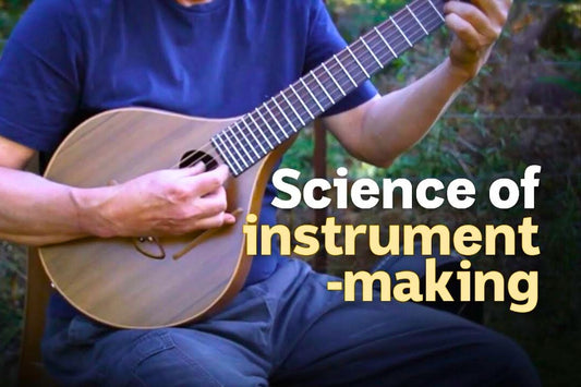 The Science Of Fretted Instrument Making