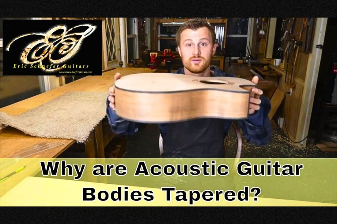 Why are Acoustic Guitar Bodies Tapered?