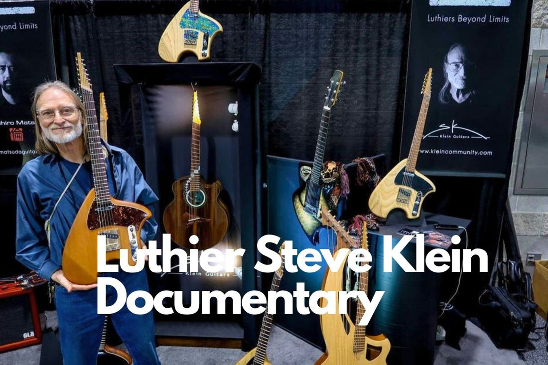 Luthier Steve Klein Workshop Documentary