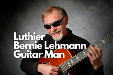 Builder Bernie Lehmann Guitar Man